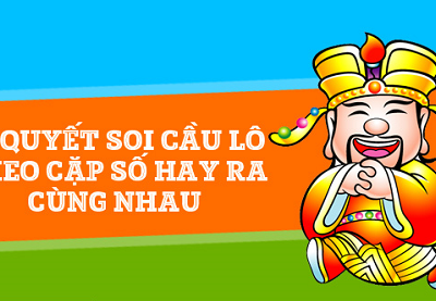 soi cầu lô cặp khung 3 ngày miễn phí